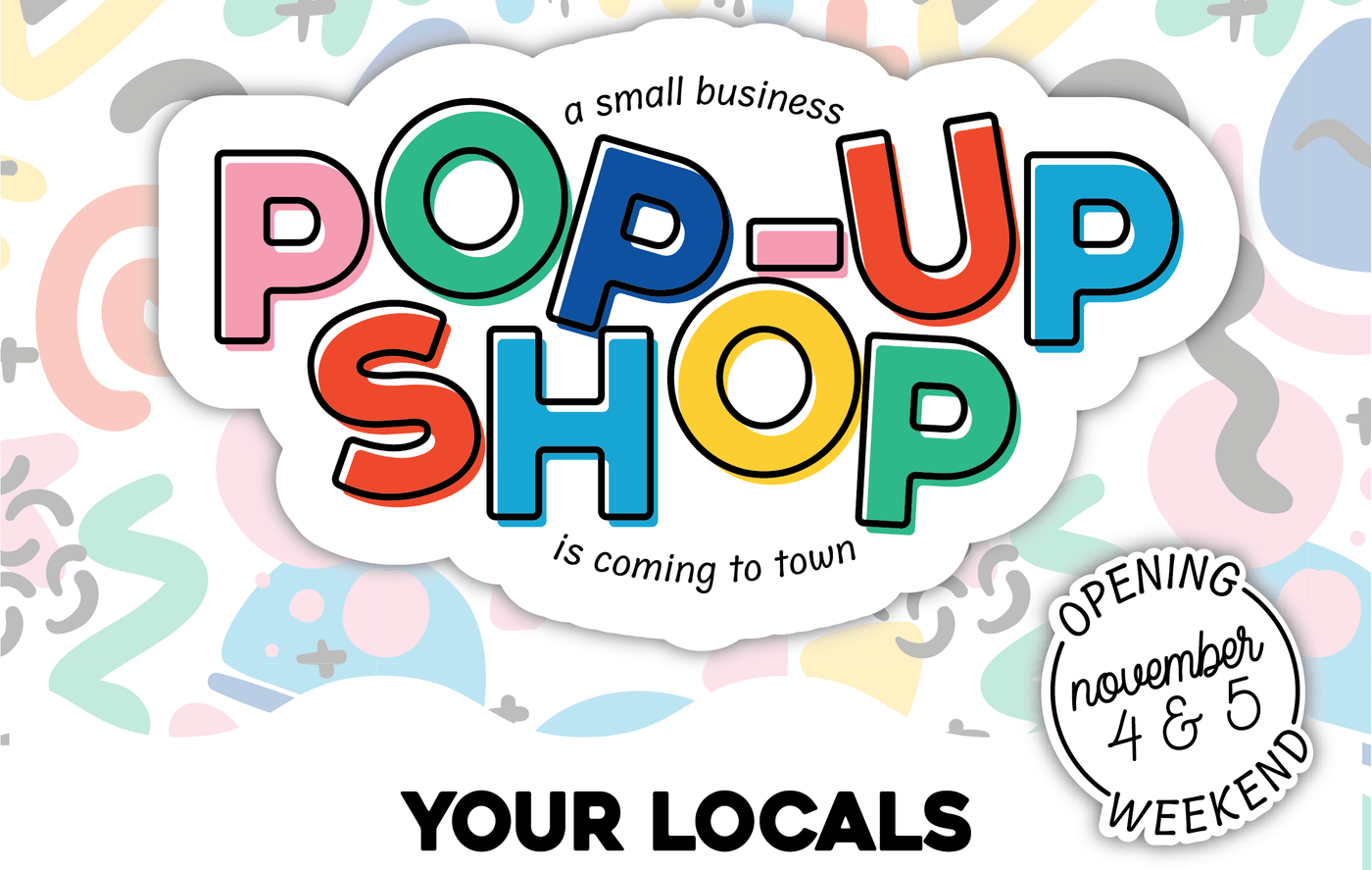 Your Locals Pop-Up